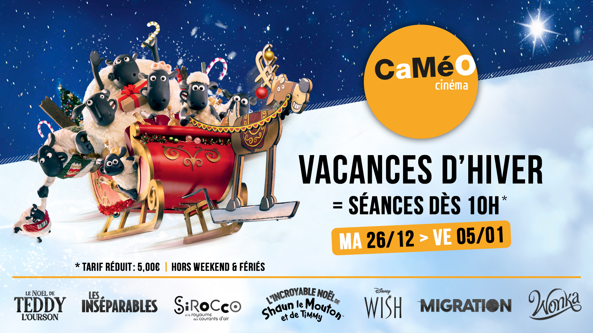 Vacances d'Hiver au Caméo