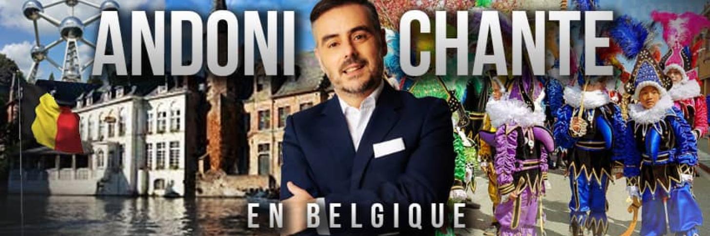 Andoni chantera en Belgique le 24 novembre 2023