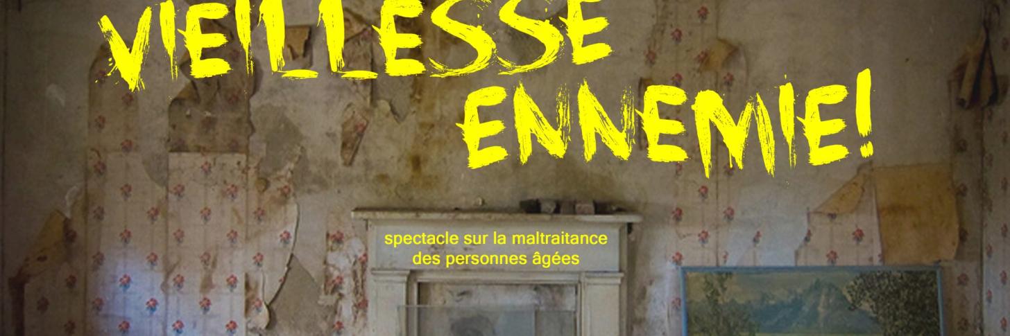 Vieillesse ennemie !