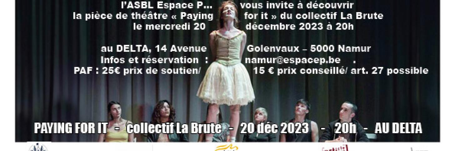 Infos nécessaires pour assister à la pièce