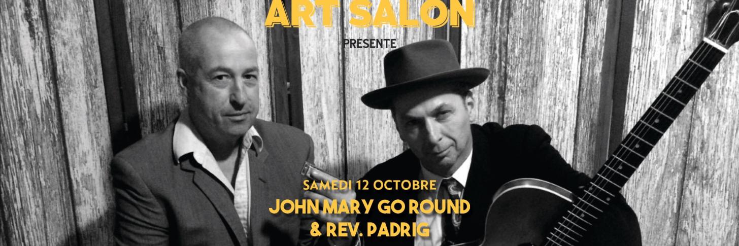 John Mary Go Round &amp; Rev. Padrig live at Art Salon