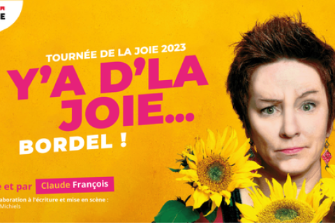 affiche promo du spectacle "y'a d'la joie..." femme cheveux court portant des tournesols"